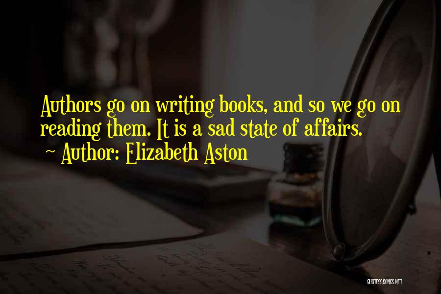 Elizabeth Aston Quotes 1842326