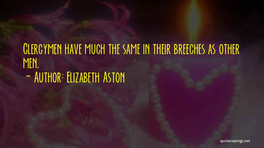 Elizabeth Aston Quotes 370182