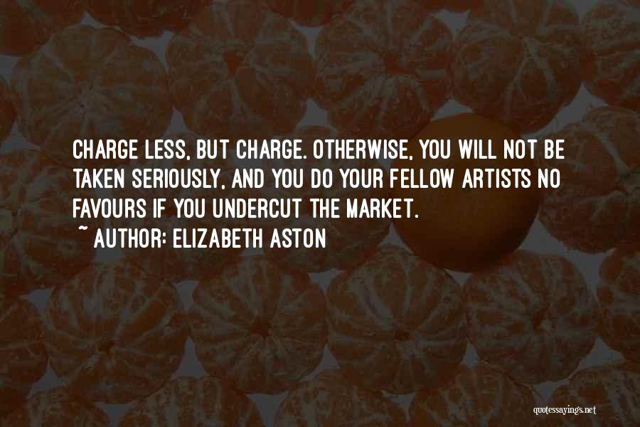 Elizabeth Aston Quotes 990531