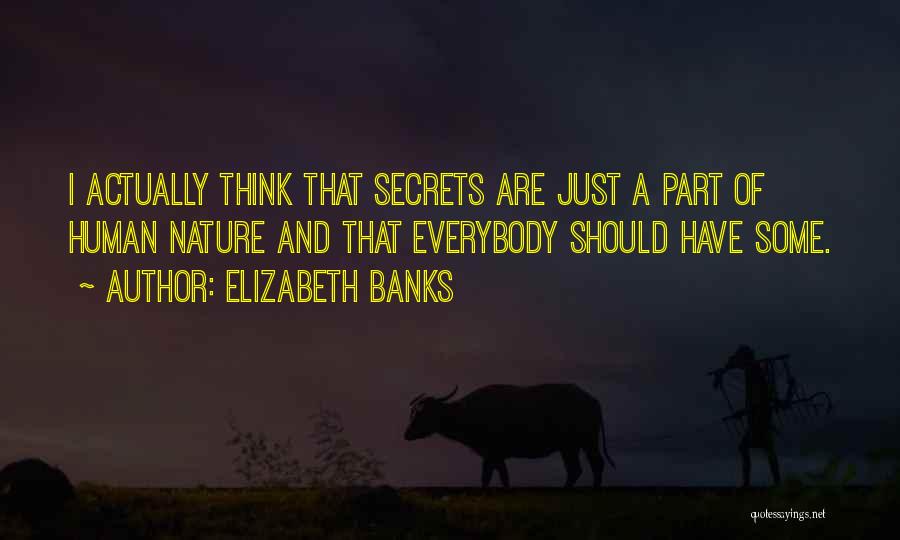 Elizabeth Banks Quotes 135882