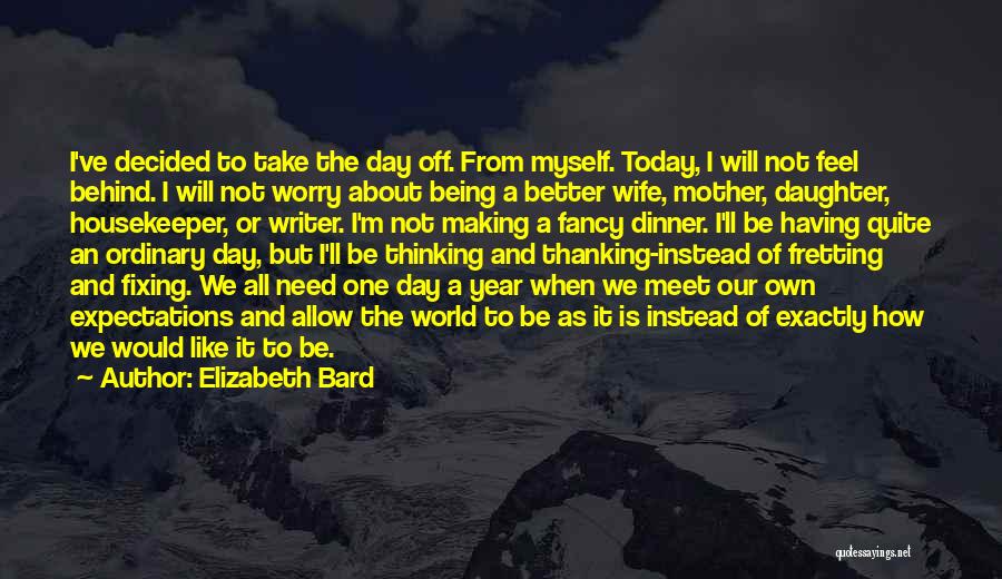 Elizabeth Bard Quotes 1585917