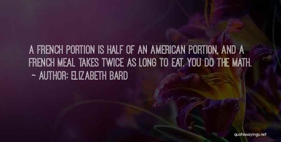 Elizabeth Bard Quotes 766320