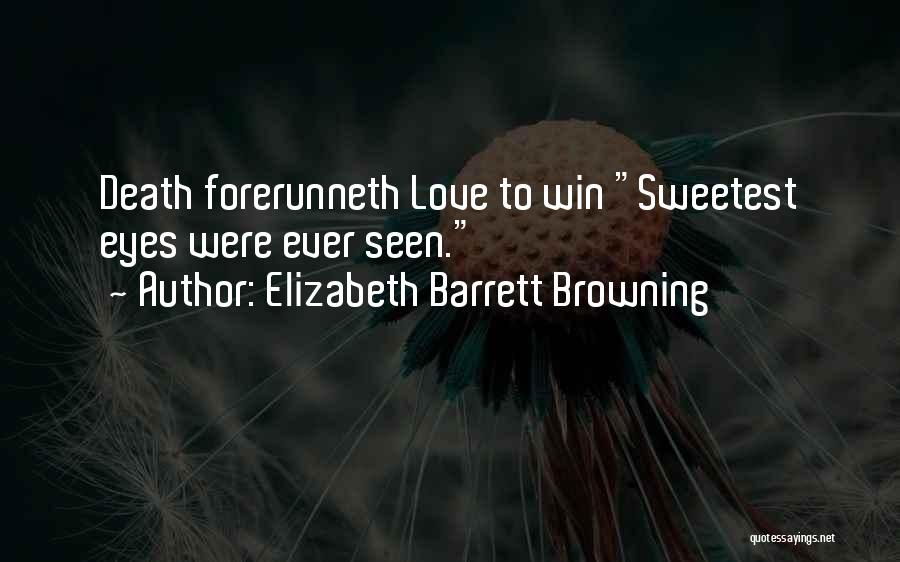 Elizabeth Barrett Browning Quotes 1077221