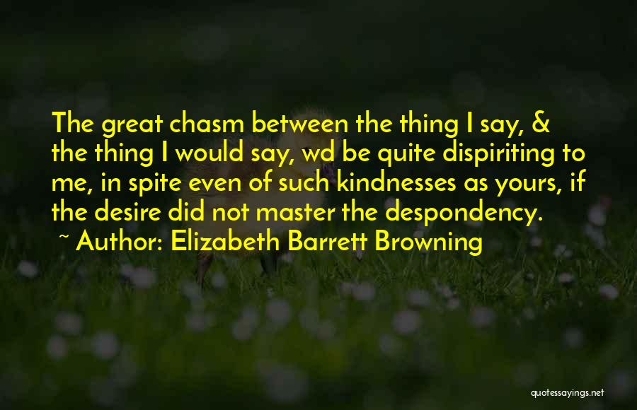 Elizabeth Barrett Browning Quotes 1145696