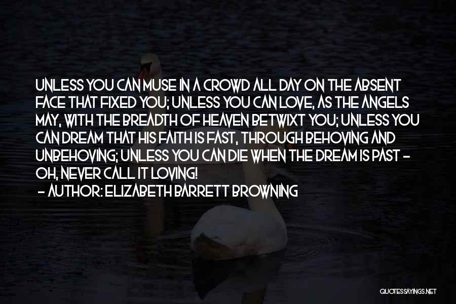 Elizabeth Barrett Browning Quotes 1357111