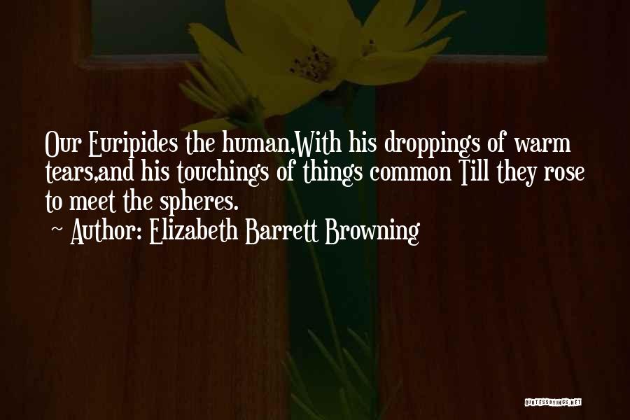 Elizabeth Barrett Browning Quotes 1398481