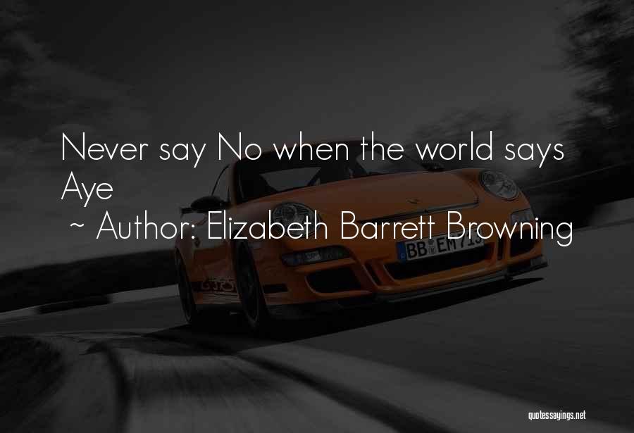 Elizabeth Barrett Browning Quotes 1443877