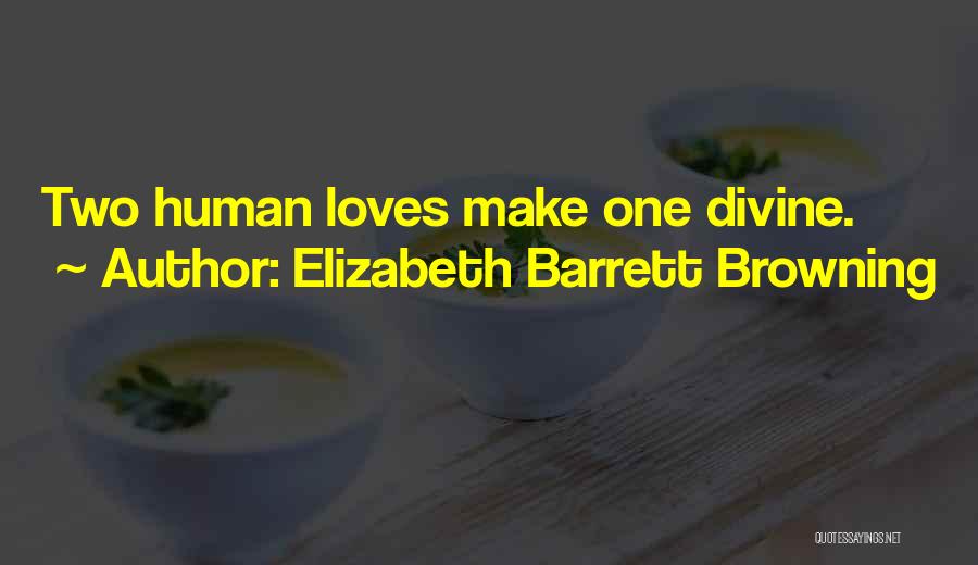 Elizabeth Barrett Browning Quotes 1864720