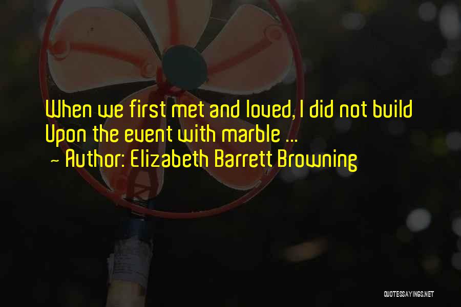 Elizabeth Barrett Browning Quotes 2032672