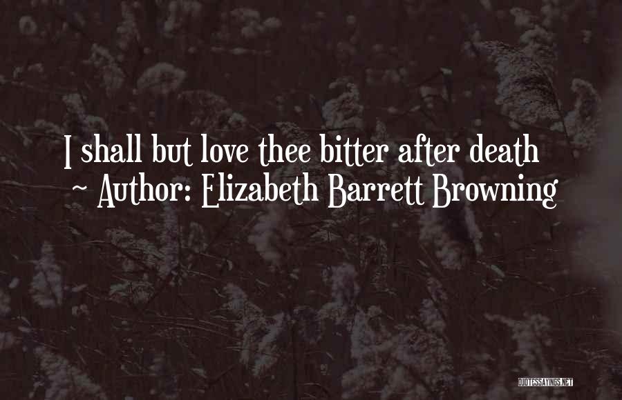 Elizabeth Barrett Browning Quotes 213563