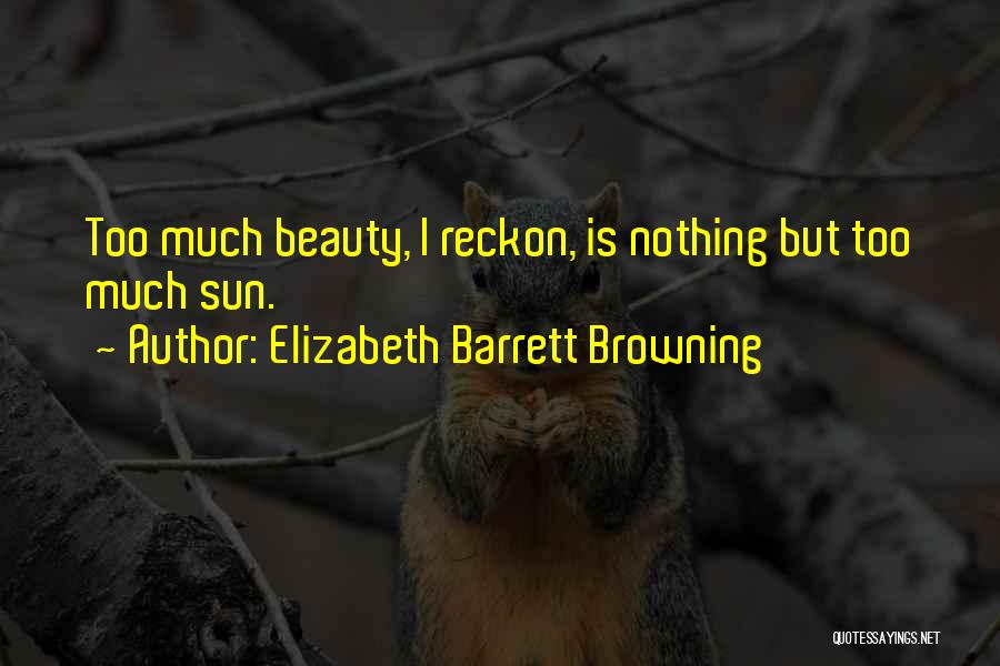 Elizabeth Barrett Browning Quotes 369568