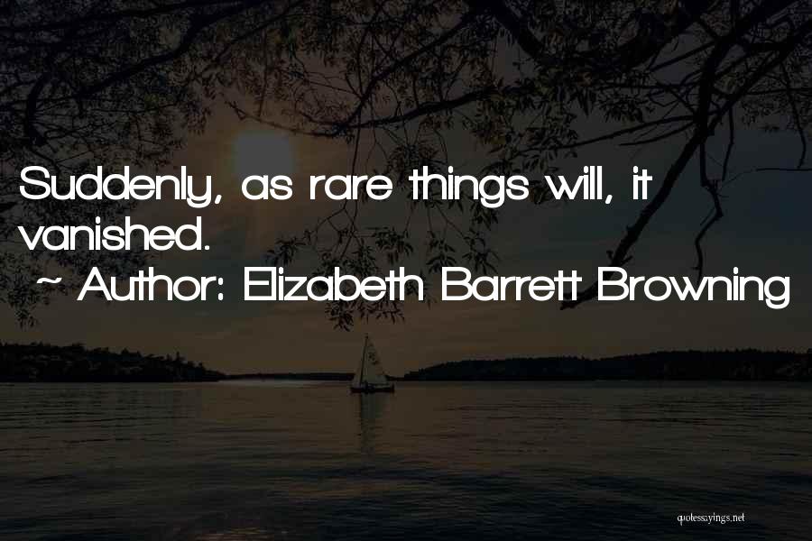 Elizabeth Barrett Browning Quotes 705513
