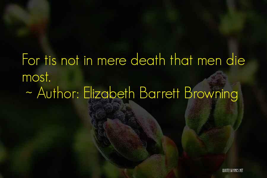 Elizabeth Barrett Browning Quotes 766848