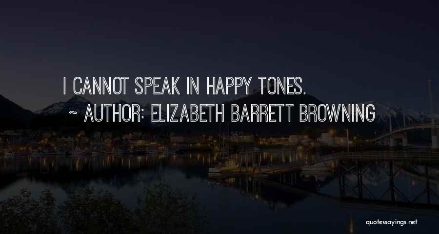 Elizabeth Barrett Browning Quotes 927695