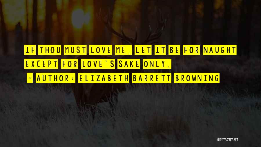 Elizabeth Barrett Browning Quotes 943876