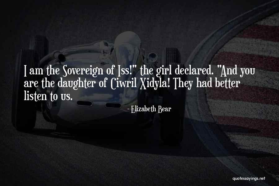 Elizabeth Bear Quotes 1255117 Elizabeth Bear Quotes 1255117