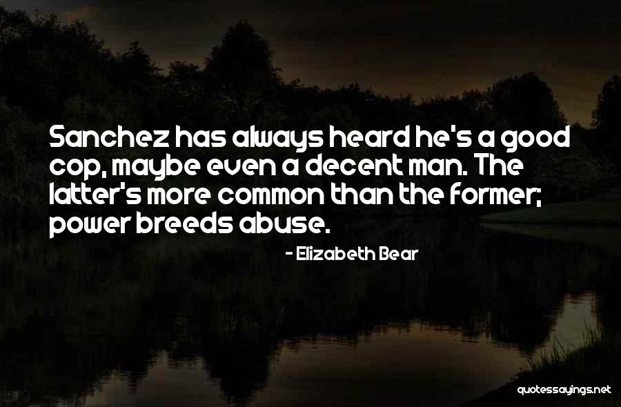 Elizabeth Bear Quotes 1992393 Elizabeth Bear Quotes 1992393