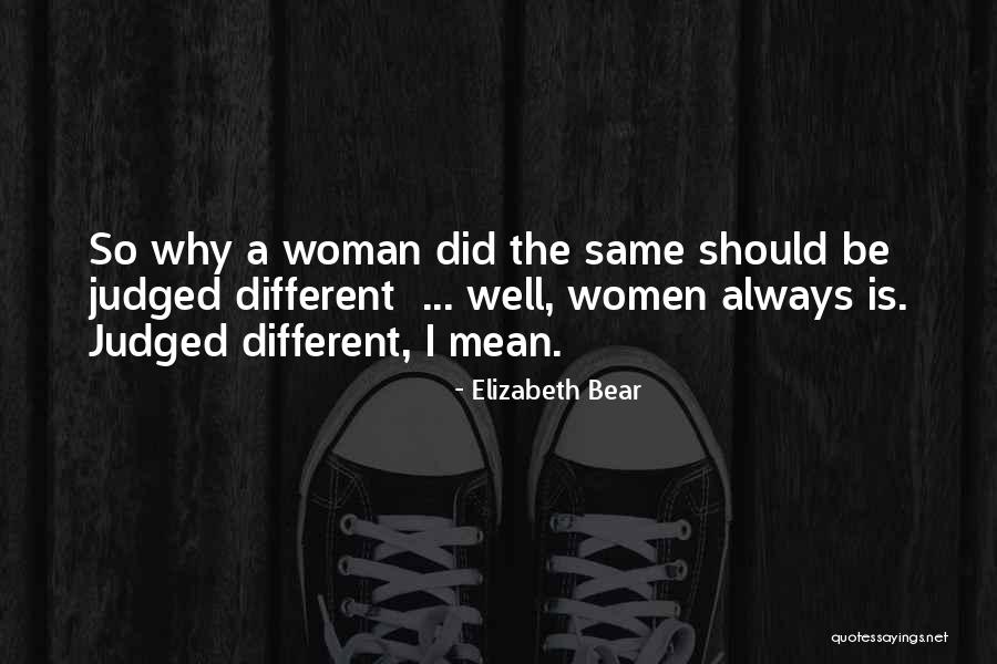 Elizabeth Bear Quotes 962783 Elizabeth Bear Quotes 962783