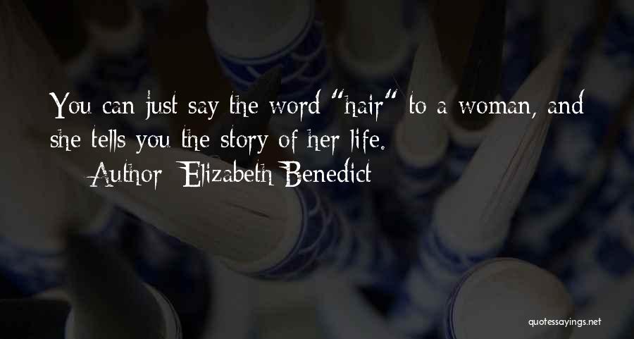 Elizabeth Benedict Quotes 200346