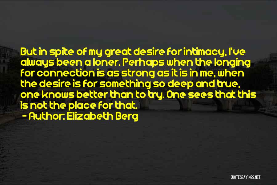 Elizabeth Berg Quotes 1066461