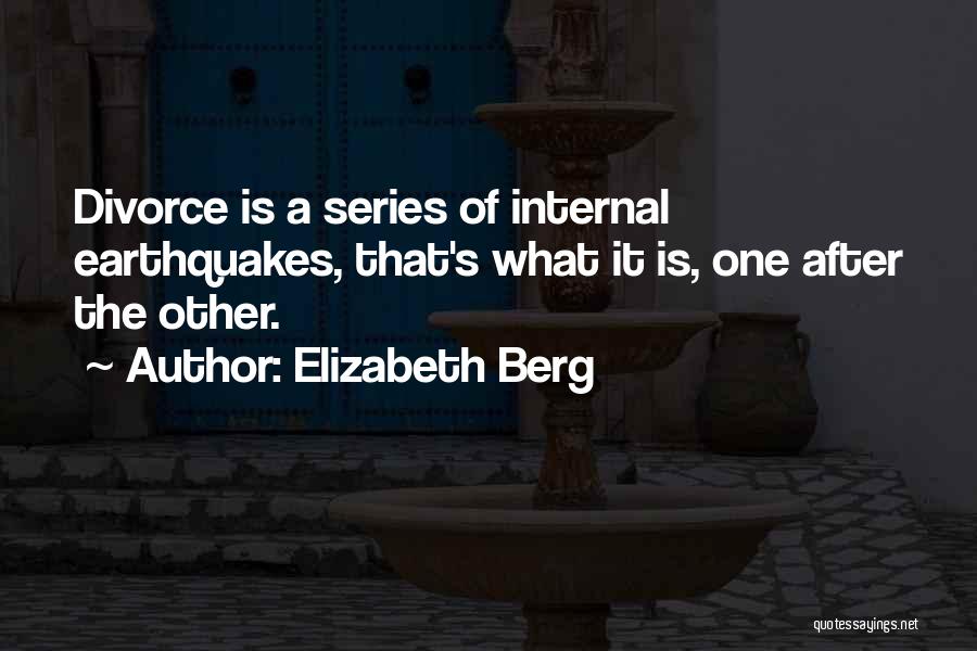 Elizabeth Berg Quotes 1255136