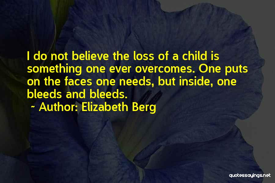Elizabeth Berg Quotes 1436115