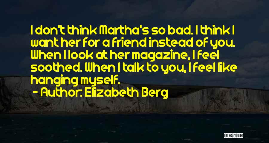 Elizabeth Berg Quotes 1506251