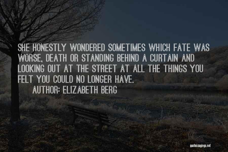 Elizabeth Berg Quotes 153596