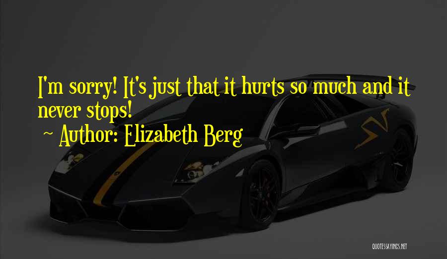 Elizabeth Berg Quotes 1623507