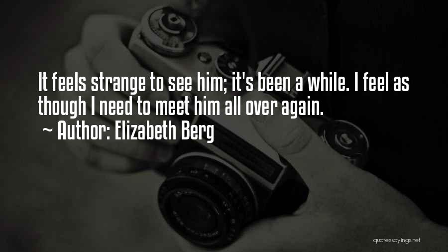 Elizabeth Berg Quotes 1673516