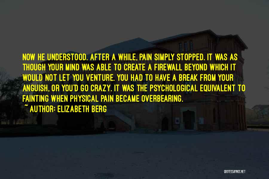 Elizabeth Berg Quotes 1766825