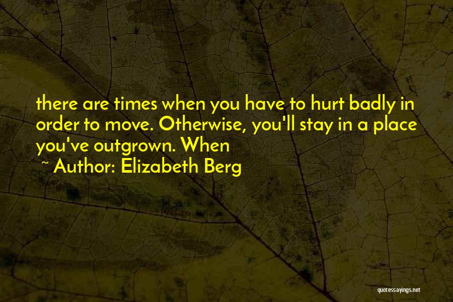 Elizabeth Berg Quotes 1895795