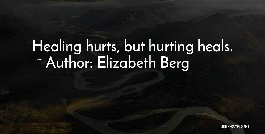 Elizabeth Berg Quotes 2164606