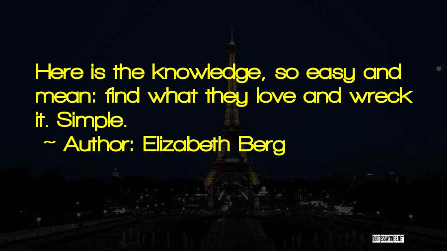 Elizabeth Berg Quotes 341145