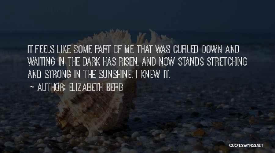 Elizabeth Berg Quotes 524382