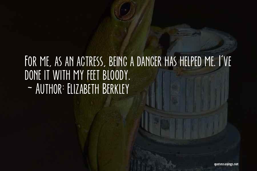 Elizabeth Berkley Quotes 1169509