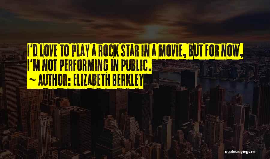 Elizabeth Berkley Quotes 1996196