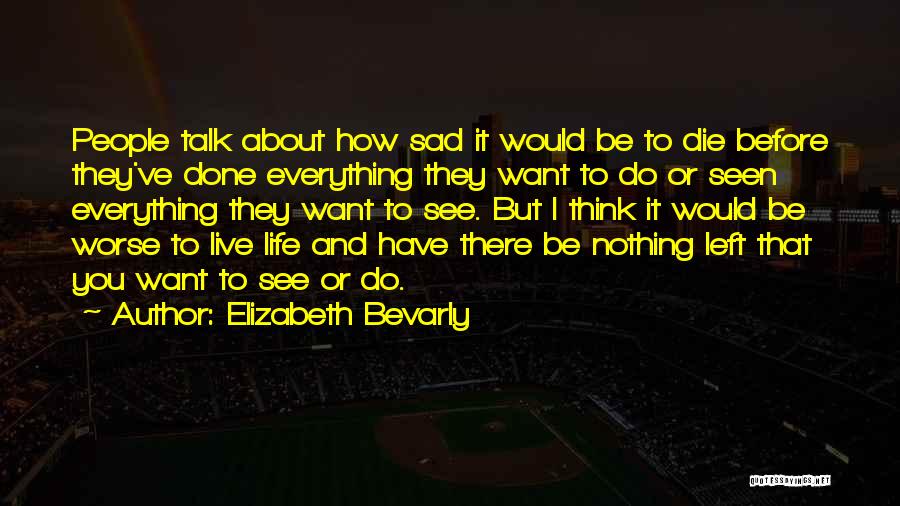 Elizabeth Bevarly Quotes 1367690