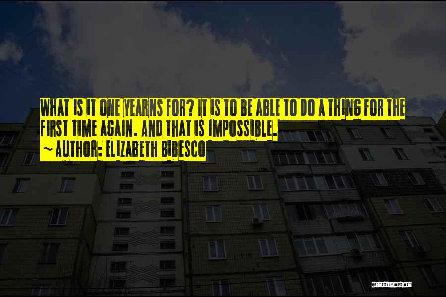 Elizabeth Bibesco Quotes 1717275