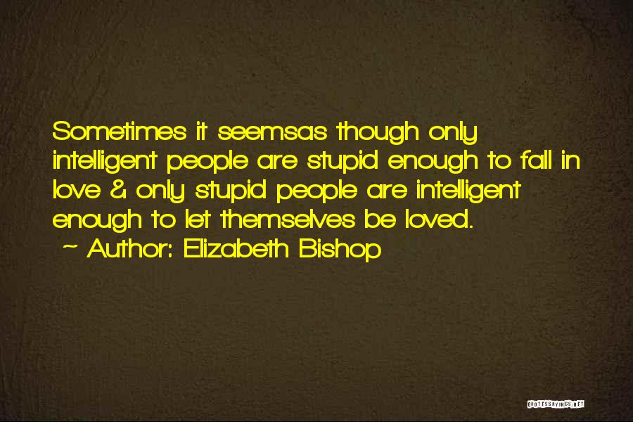 Elizabeth Bishop Quotes 198446