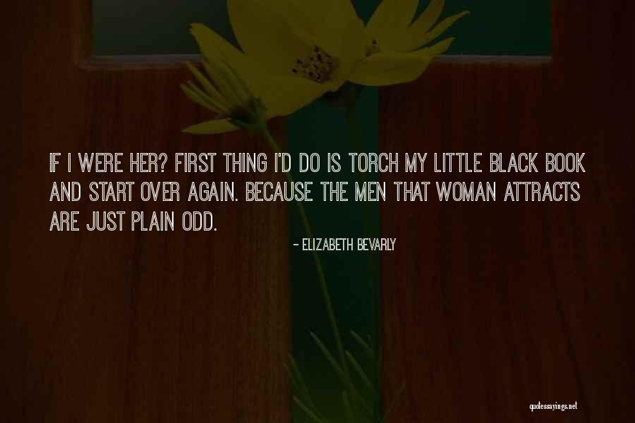 Elizabeth Black Quotes By Elizabeth Bevarly Elizabeth Black Quotes By Elizabeth Bevarly