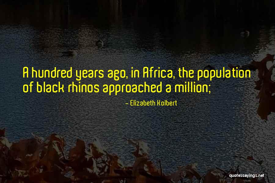 Elizabeth Black Quotes By Elizabeth Kolbert Elizabeth Black Quotes By Elizabeth Kolbert