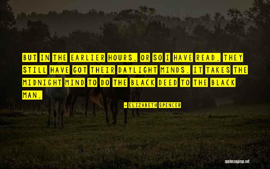 Elizabeth Black Quotes By Elizabeth Spencer Elizabeth Black Quotes By Elizabeth Spencer