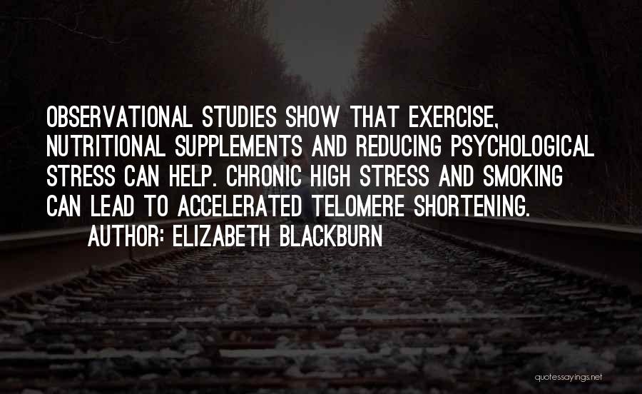 Elizabeth Blackburn Quotes 1275268