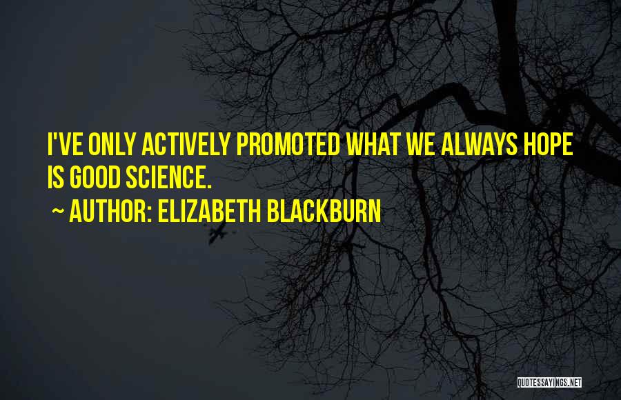 Elizabeth Blackburn Quotes 140281