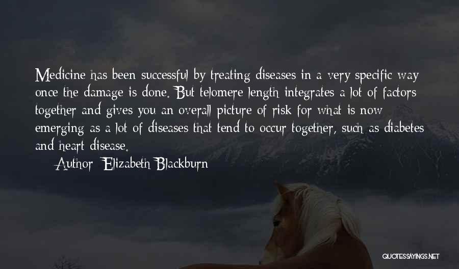 Elizabeth Blackburn Quotes 1663610
