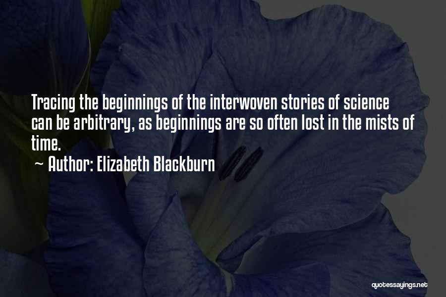 Elizabeth Blackburn Quotes 319996