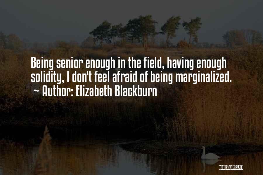 Elizabeth Blackburn Quotes 405944