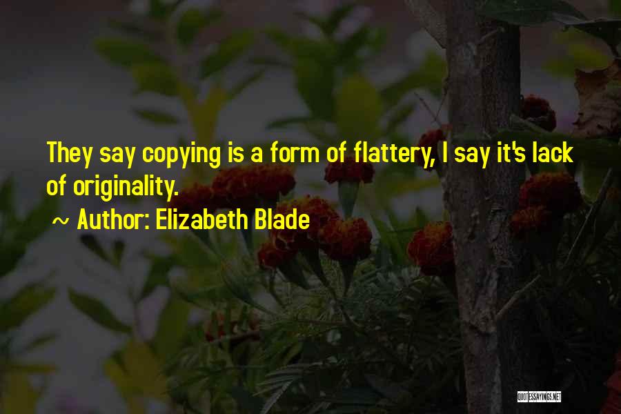 Elizabeth Blade Quotes 1152707