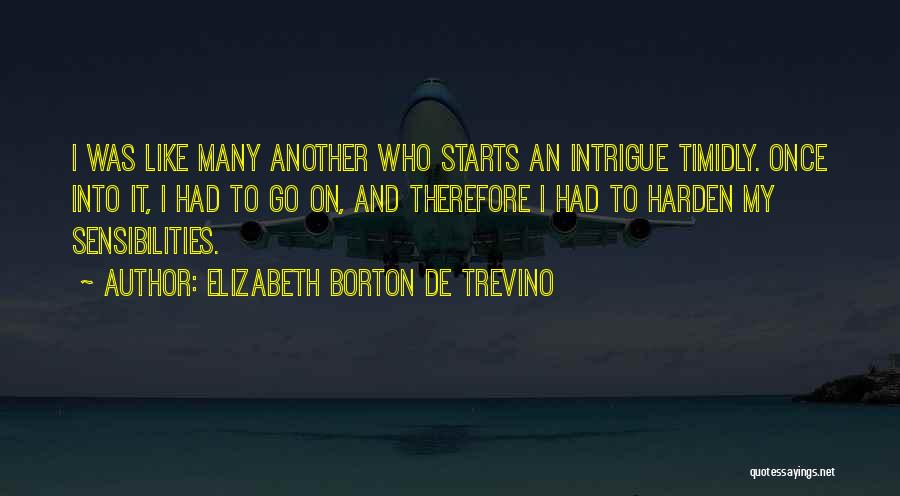 Elizabeth Borton De Trevino Quotes 1638623